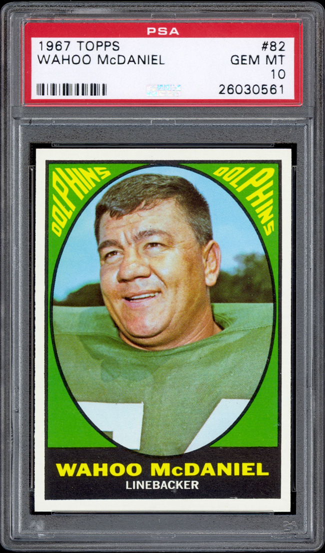 1967 Topps 82 Wahoo McDaniel Rookie Card PSA 10 GEM MINT. POP 4! eBay